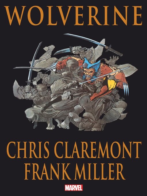 Title details for Wolverine by Claremont & Miller by Chris Claremont - Available